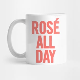 Rosé All Day Mug